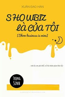 Bìa truyện Showbiz Là Của Tôi